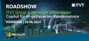 Promotional graphic for ITVT Group and Microsoft roadshow in Hamburg on June 20, 2024, featuring Copilot for AI-driven customer service.