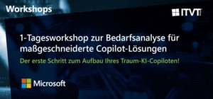 Banner for a 1-day workshop on needs analysis for custom Copilot solutions, featuring Microsoft and ITVT logos.