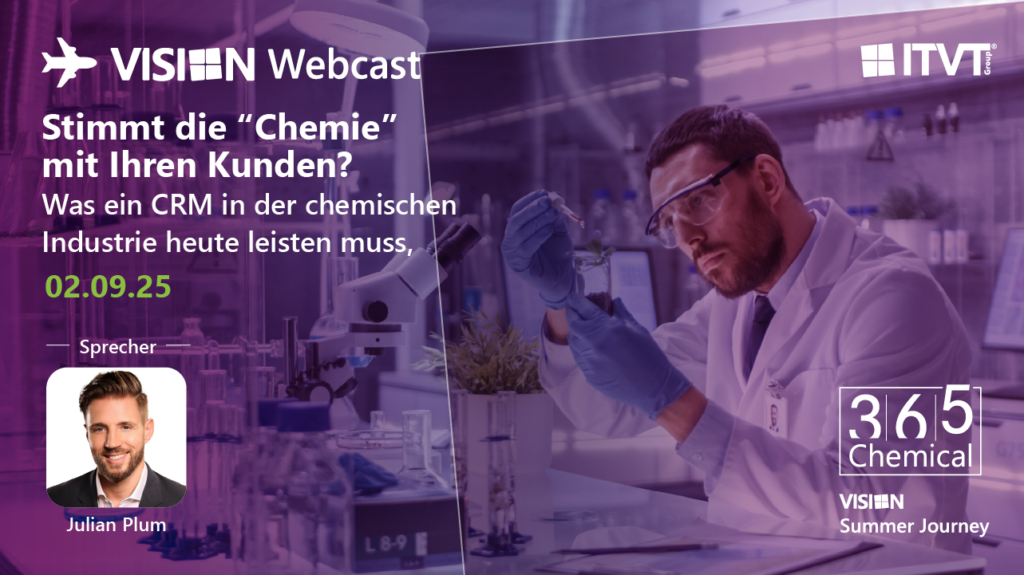 A promotional graphic for an ITVT Vision webcast featuring a laboratory scene where a scientist is examining a liquid sample in a modern research environment. The layout includes event details such as the title ‘Stimmt die Chemie mit Ihren Kunden?’ and the date 02.09.25, along with branding elements from ITVT, 365 Chemical, and VISION Summer Journey. A speaker section displays a professional headshot labeled ‘Julian Plum.