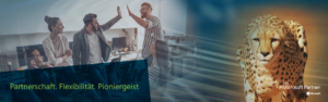 BÃ¼roteam, das an Schreibtischen mit Computern zusammenarbeitet, zwei Personen, die sich abklatschen. Der TextÃ¼berlagerung lautet â€žPartnerschaft. FlexibilitÃ¤t. Pioniergeist.â€œ Auf der rechten Seite ist ein Gepard mit dem Microsoft Gold Partner-Logo abgebildet.