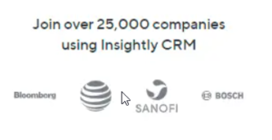 Der Text lautet â€žSchlieÃŸen Sie sich Ã¼ber 25.000 Unternehmen an, die Insightly CRM nutzenâ€œ, darunter befinden sich die Logos von Bloomberg, AT&T, Sanofi und Bosch.