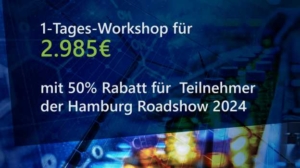 Banner mit dem Preis fÃ¼r einen eintÃ¤gigen Workshop (2.985 â‚¬) mit 50 % Rabatt fÃ¼r Teilnehmer der Hamburg Roadshow 2024.