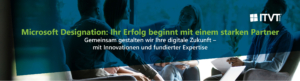 Zwei Personen sitzen mit einem Laptop, Ã¼berlagert mit einem deutschen Text Ã¼ber Microsoft Designation und dem ITVT-Logo.